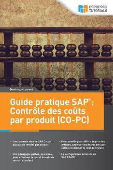 Paperback Guide pratique SAP: Contrôle des coûts par produit (CO-PC) [French] Book