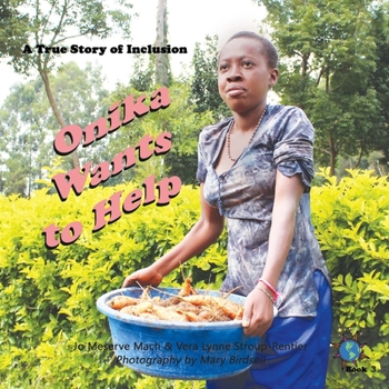 Paperback Onika Wants to Help: A True Story of Inclusion Book