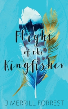 Paperback Flight of the Kingfisher Book