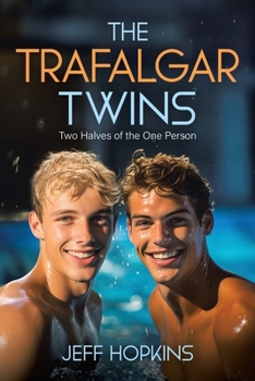 Paperback The Trafalgar Twins: Two Halves of the One Person Book