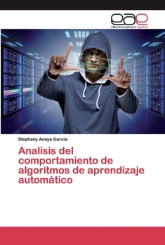 Paperback Analisis del comportamiento de algoritmos de aprendizaje automático [Spanish] Book