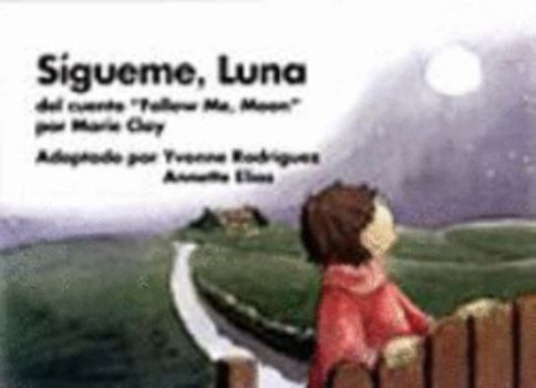 Paperback Sigueme, Luna: del Cuento Book