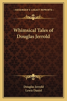 Whimsical Tales of Douglas Jerrold