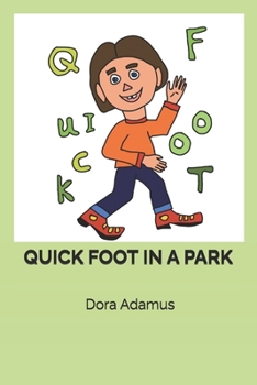 Paperback Quick Foot in a Park Book