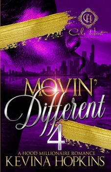 Paperback Movin' Different 4: A Hood Millionaire Romance: The Finale Book