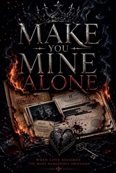 Make You Mine Alone