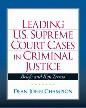 Paperback Leading United States Supreme Court Cases in Criminal Justice Book