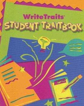 Paperback Great Source Write Traits: Student Edition Traitbook Grade 6 2002 Book