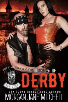 Property of Derby (Kings of Anarchy MC: Kentucky) - Book #4 of the Kings of Anarchy MC: Kentucky
