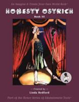 Paperback Honesty Ostrich: Imagine and Create Your Own World Book