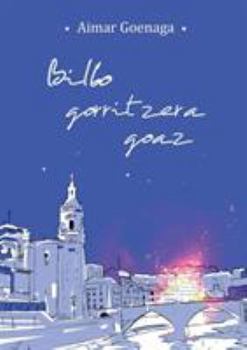 Paperback Bilbo gorritzera goaz [Spanish] Book