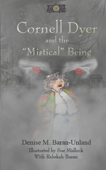 Paperback Cornell Dyer and the "Mistical" Being Book