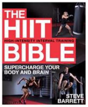 Paperback The Hiit Bible: Supercharge Your Body and Brain Book