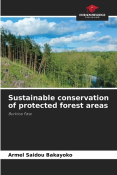 Paperback Sustainable conservation of protected forest areas Book