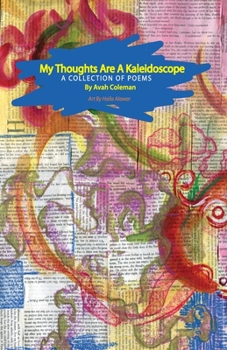 Paperback My thoughts are a kaleidoscope Book