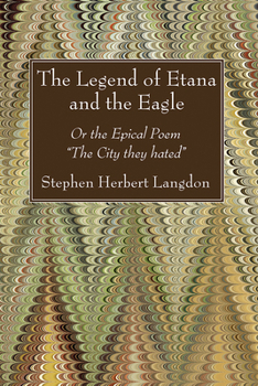 Paperback The Legend of Etana and the Eagle Book