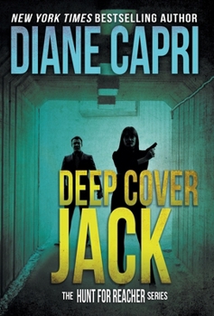 Deep Cover Jack - Book #4 of the Hunt for Reacher