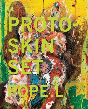 Paperback Pope.L: Proto-Skin Set Book