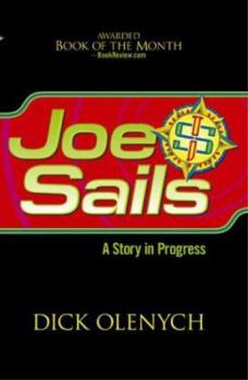 Paperback Joe Sails: A Story in Progress Book