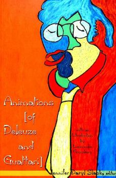Paperback Animations of Deleuze and Guattari Book
