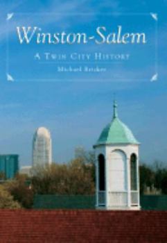 Paperback Winston-Salem: A Twin City History Book