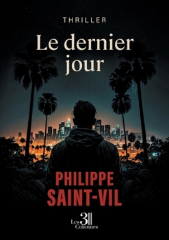 Paperback Le dernier jour [French] Book