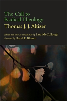 Paperback The Call to Radical Theology Book