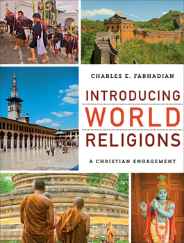 Paperback Introducing World Religions: A Christian Engagement Book