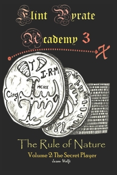Paperback Flint Pyrate Academy 3: The Rule of Nature Vol. 2 Book