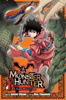 Monster Hunter Flash Hunter #01 - Book #1 of the Monster Hunter Flash