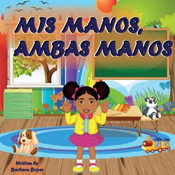 Paperback Mis Manos, Ambas Manos [Spanish] Book