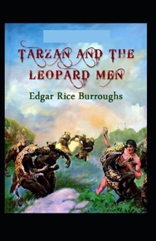 Paperback Tarzan And The Leopard Men: Illustrated Edition Book