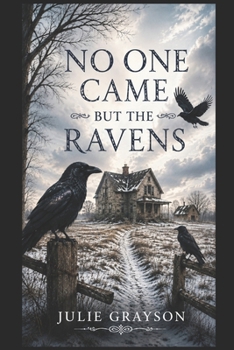 Paperback No One Came but the Ravens Book