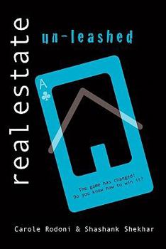 Paperback Real Estate Unleashed: The Game has changed! Do you know how to win it? Book