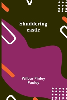 Paperback Shuddering castle Book