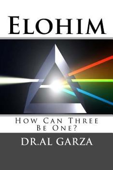 Paperback Elohim: How Can Three Be One? Book