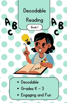 Paperback Decodable Reading: 5 Entry level, Easy to Decode, Short Stories Supporting Phonological Awareness Book