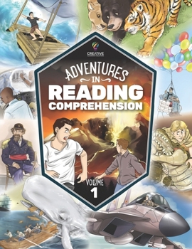 Adventures in Reading Comprehension: Volume 1: Skills: Main Idea & Details, Sequencing, Vocabulary Building