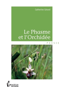Paperback Le Phasme et l'Orchidée [French] Book