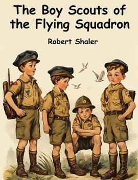 Paperback The Boy Scouts of the Flying Squadron Book