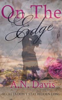 Paperback On The Edge (Secrets Hidden Series) Book