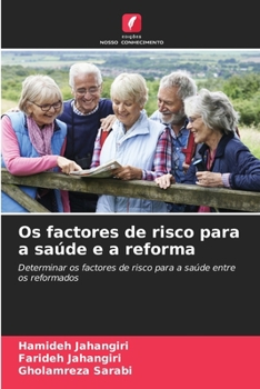 Paperback Os factores de risco para a saúde e a reforma [Portuguese] Book