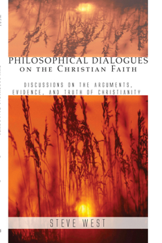 Paperback Philosophical Dialogues on the Christian Faith Book