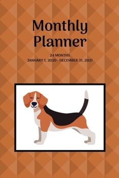 Paperback Monthly Planner: Beagle; 24 months; January 1, 2020 - December 31, 2021; 6" x 9" Book