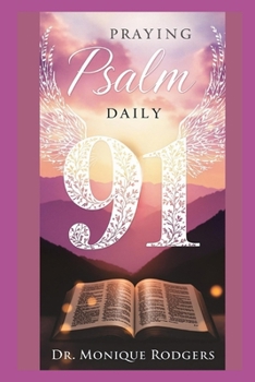 Paperback Praying Psalm 91 Daily Book