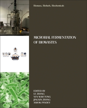 Paperback Biomass, Biofuels, Biochemicals: Microbial Fermentation of Biowastes Book