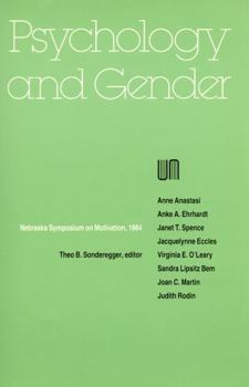 Paperback Nebraska Symposium on Motivation, 1984, Volume 32: Psychology and Gender Book