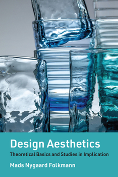 Paperback Design Aesthetics: Theoretical Basics and Studies in Implication Book