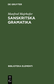 Hardcover Sanskritska Gramatika: Sa Poredbenim Objasnjenima [Bosnian] [Large Print] Book