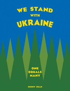 Paperback We Stand With Ukraine: One Equals Many Book